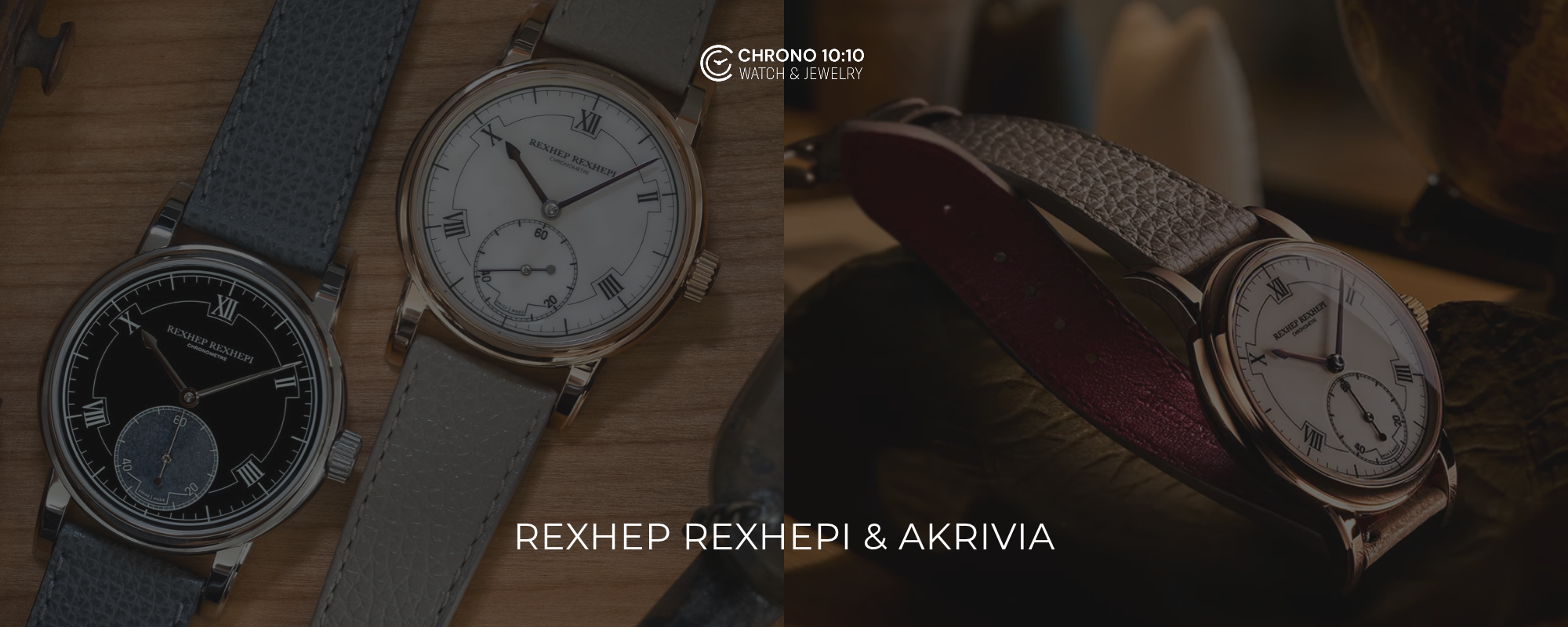 Rexhep Rexhepi and Akrivia: A Story of Craftsmanship and Auction Records | Chrono 10:10