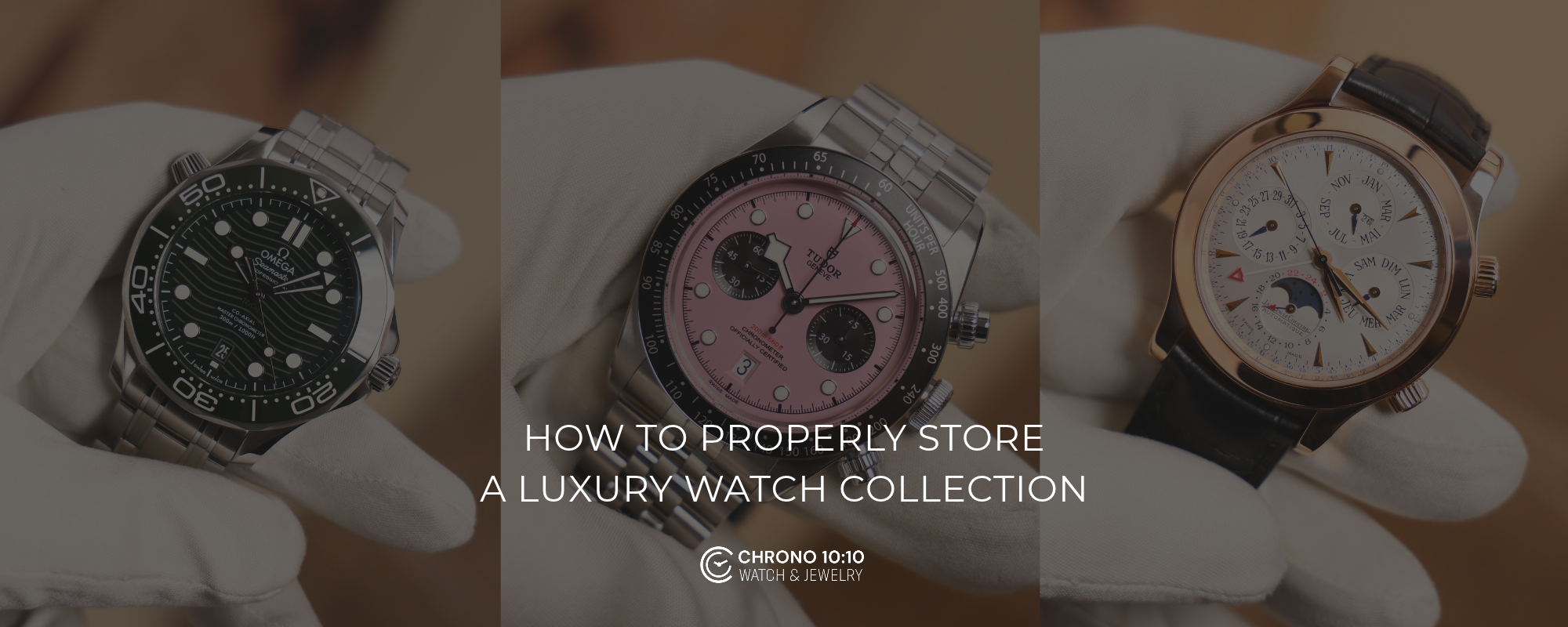 How to Properly Store a Luxury Watch Collection